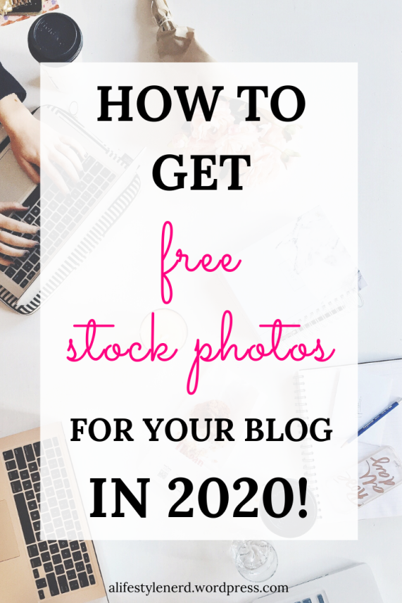 How to get free stock photos for your blog in 2020 text overlay on a picture of two laptops