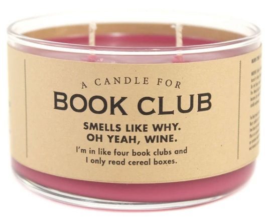 A Candle for Book Club candle from Whiskey River Soap Co. It smells like wine and paperbacks!! Bookish candles gifts for book lovers. Great gifts for nerds who love books and scented candles